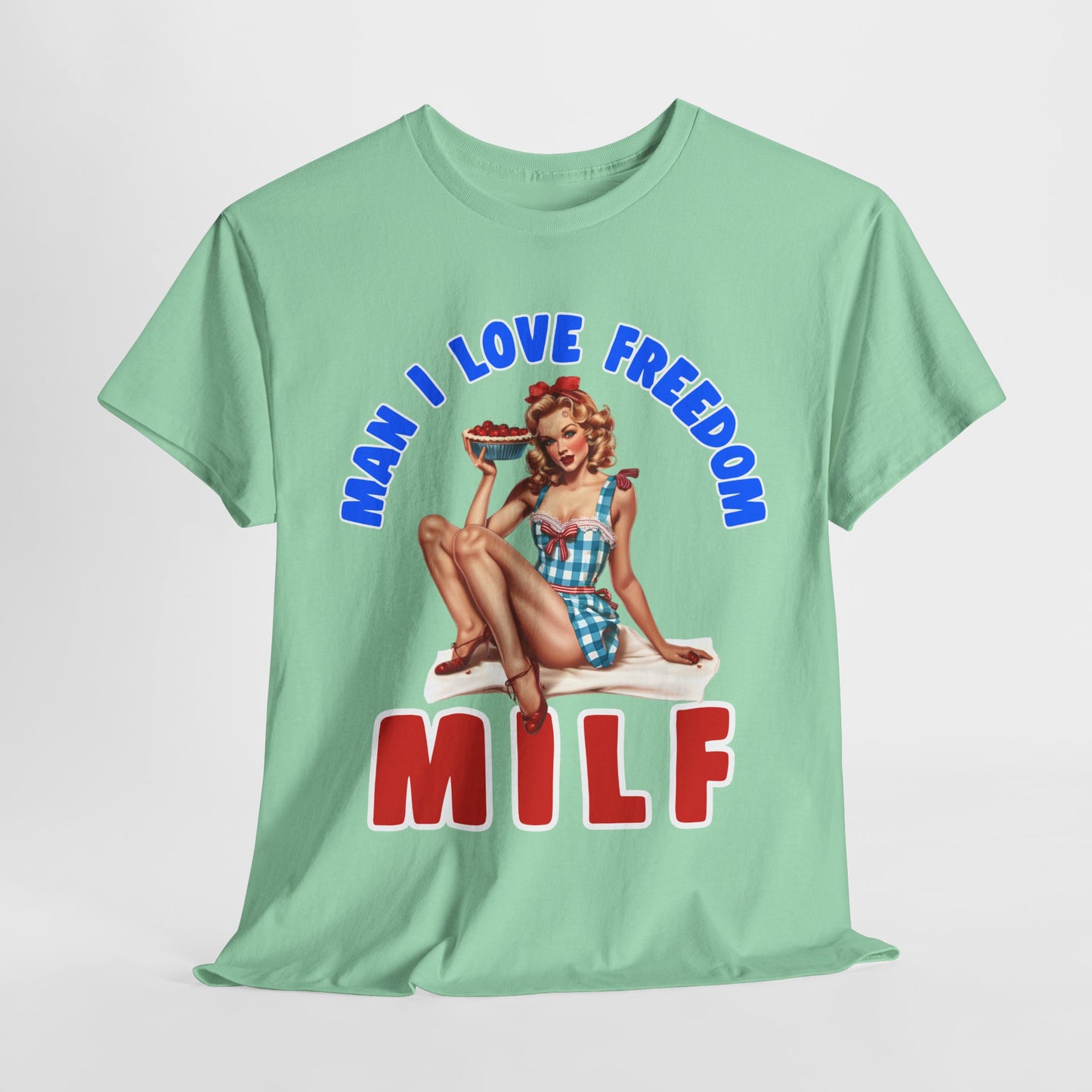 MILF - Man I Love Freedom #1 T-Shirt