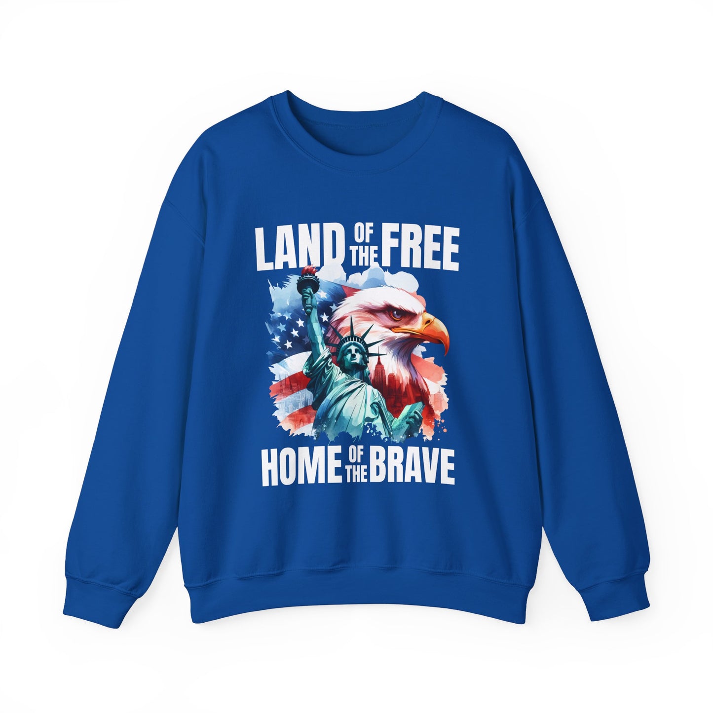 Land of the Free Home of the Brave Sweatshirt
