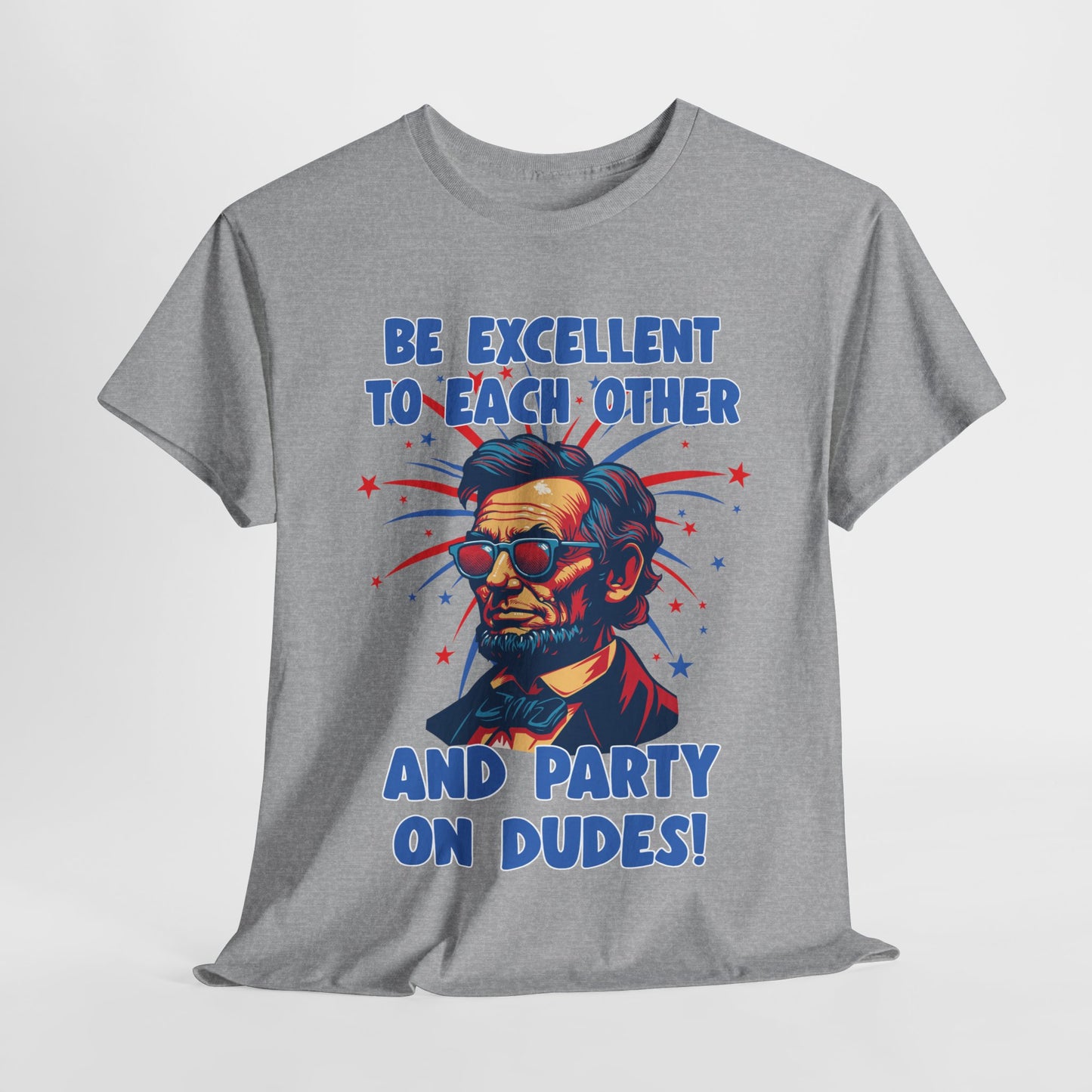 Abe Lincoln - Party on Dudes! T-Shirt