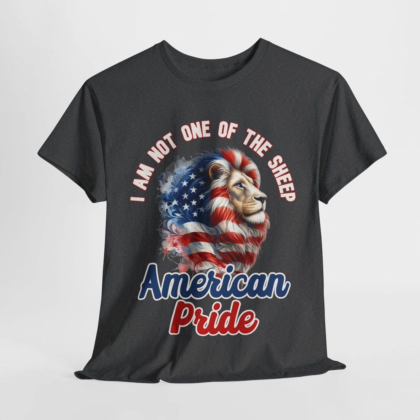 I am Not One of the Sheep - American Pride T-Shirt