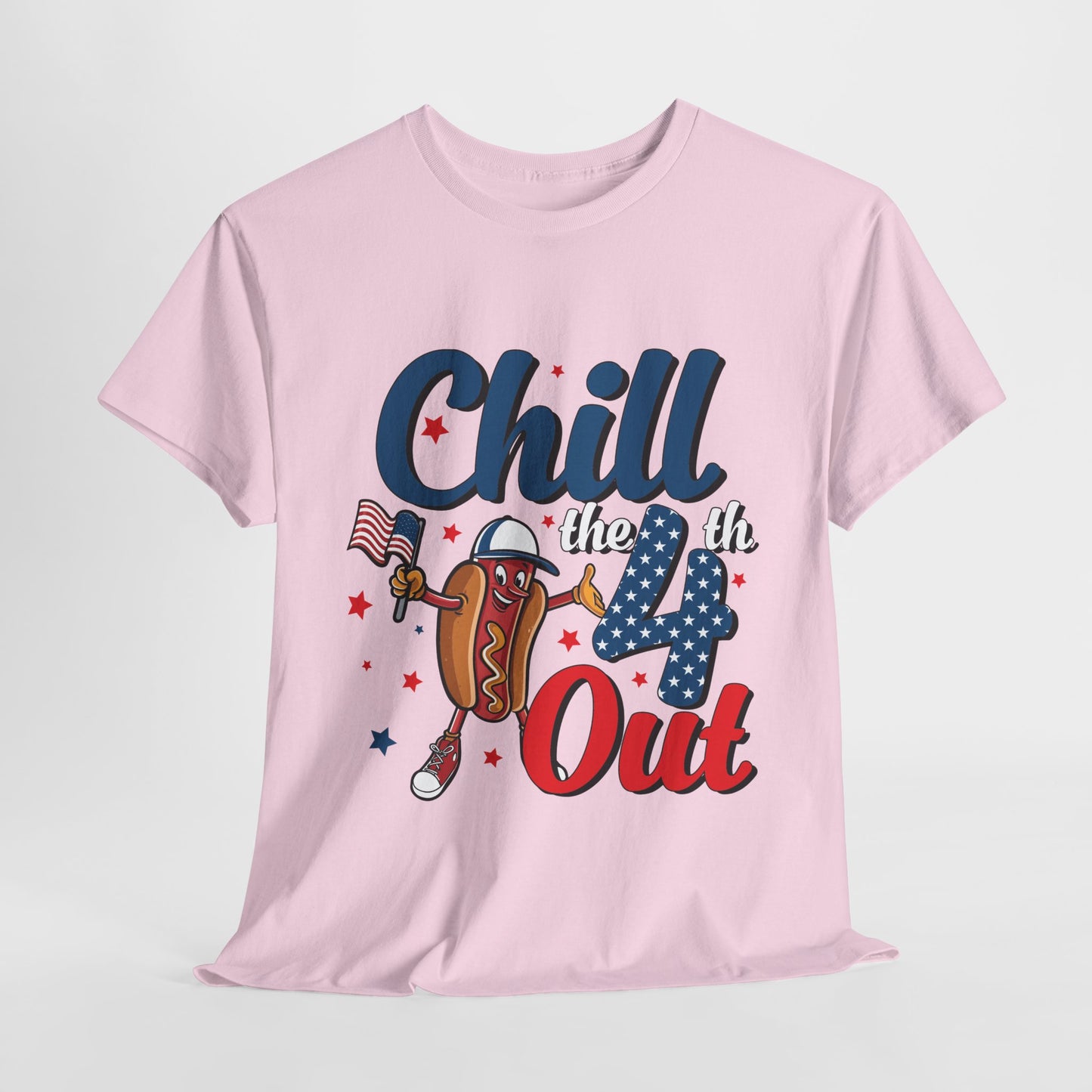Chill the 4th Out #1 T-Shirt