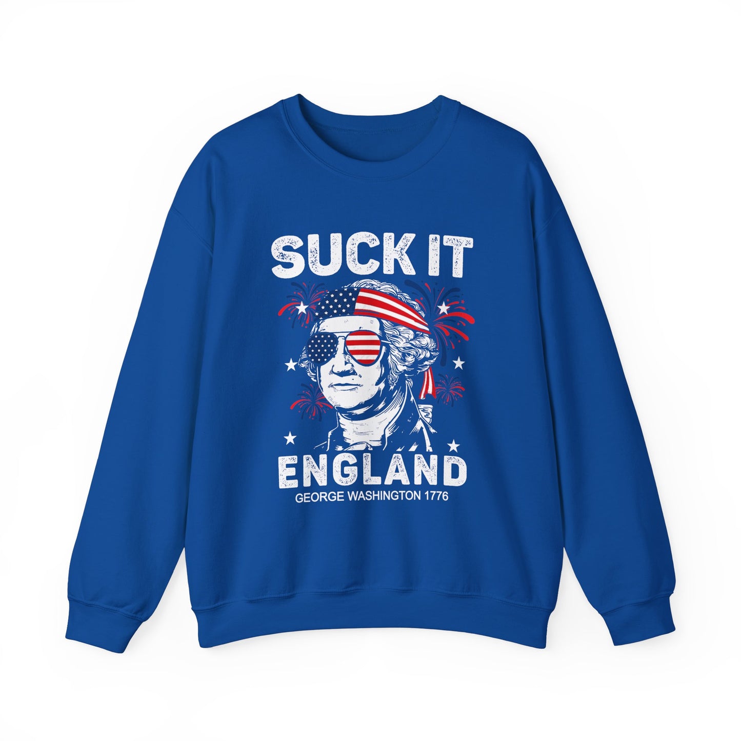 George Washington - Suck It England Sweatshirt