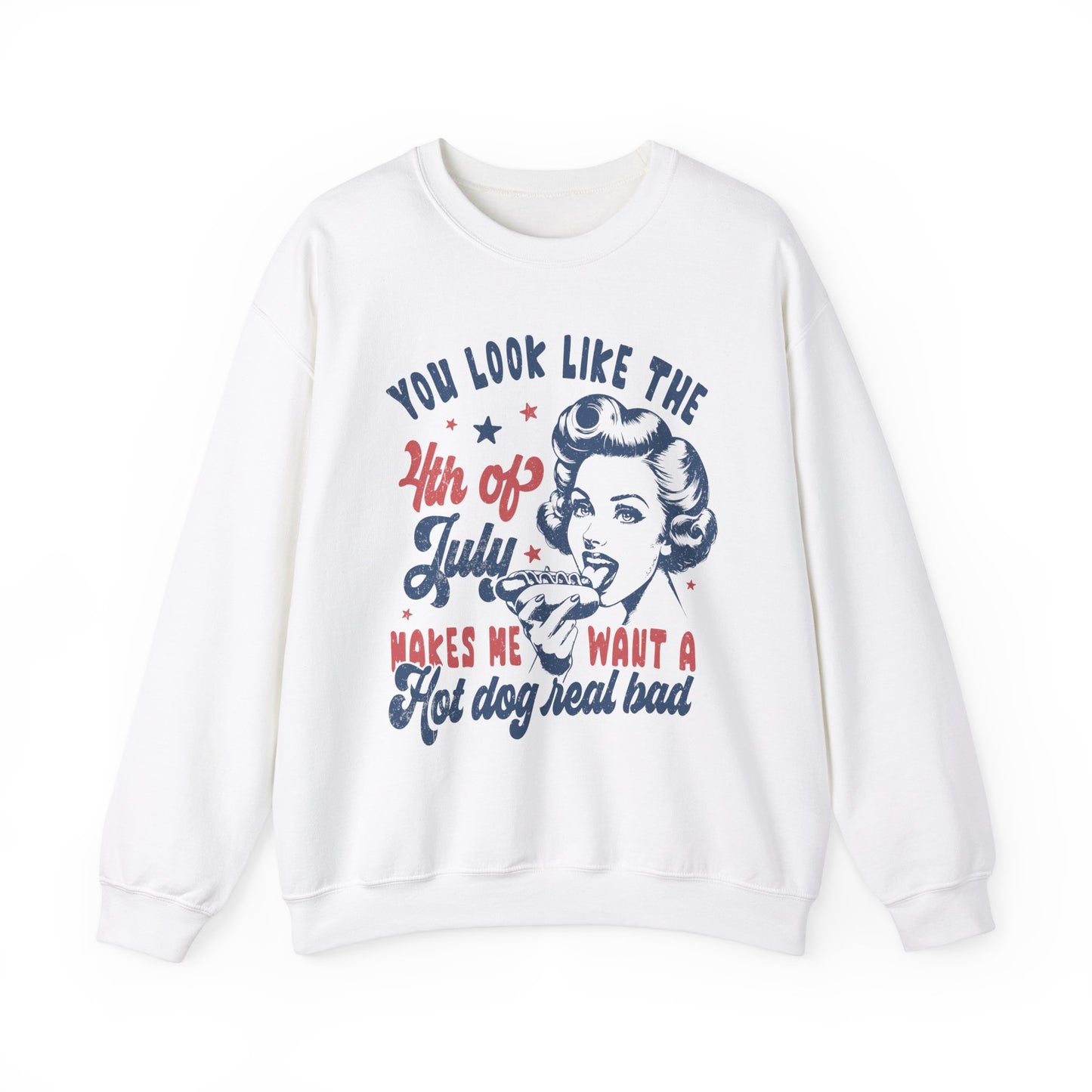 You Look Like the 4th of July #1 Sweatshirt
