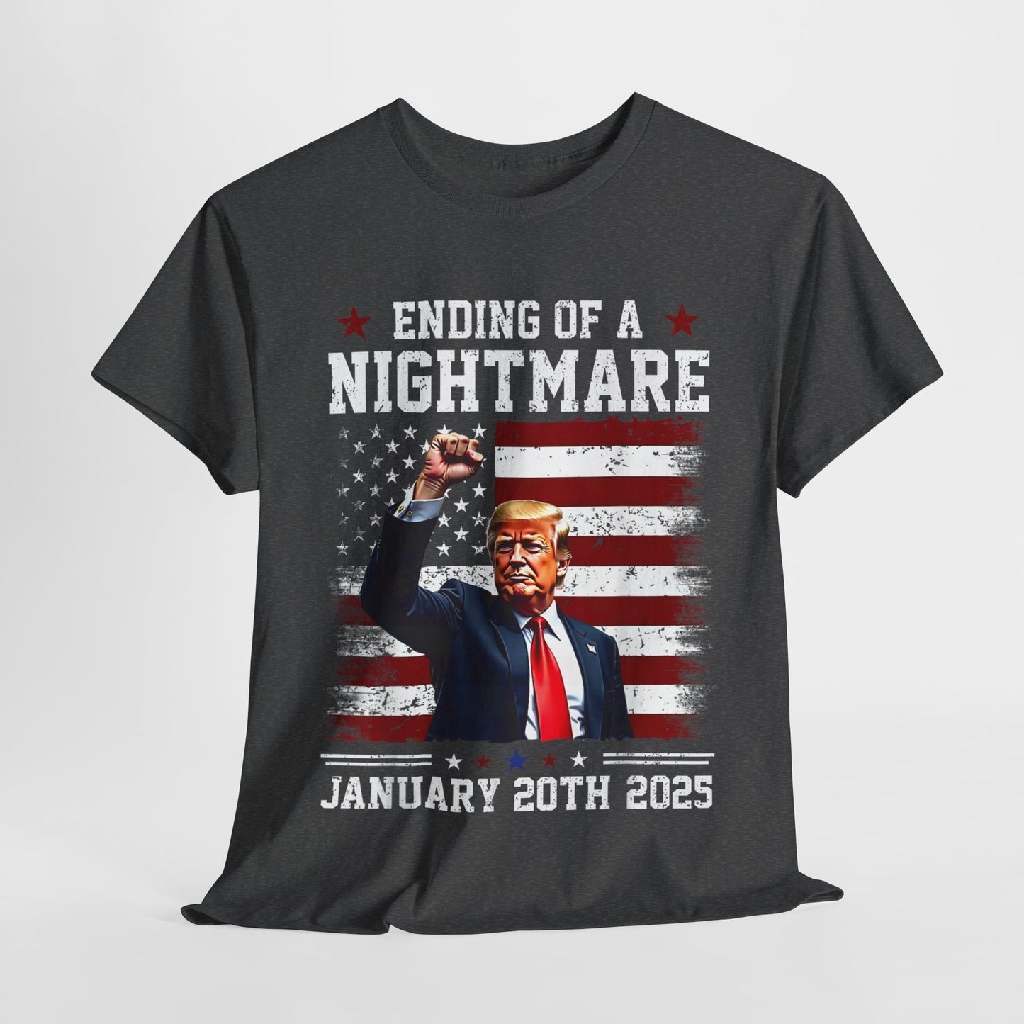 Donald Trump - Jan 20th Ending of a Nightmare T-Shirt