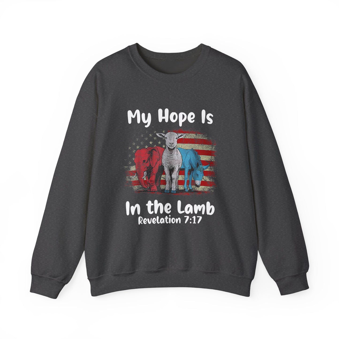 My Hope is in the Lamb Sweatshirt