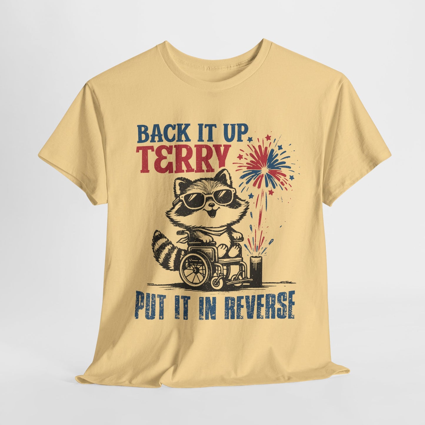 Back it Up Terry! #1 T-Shirt