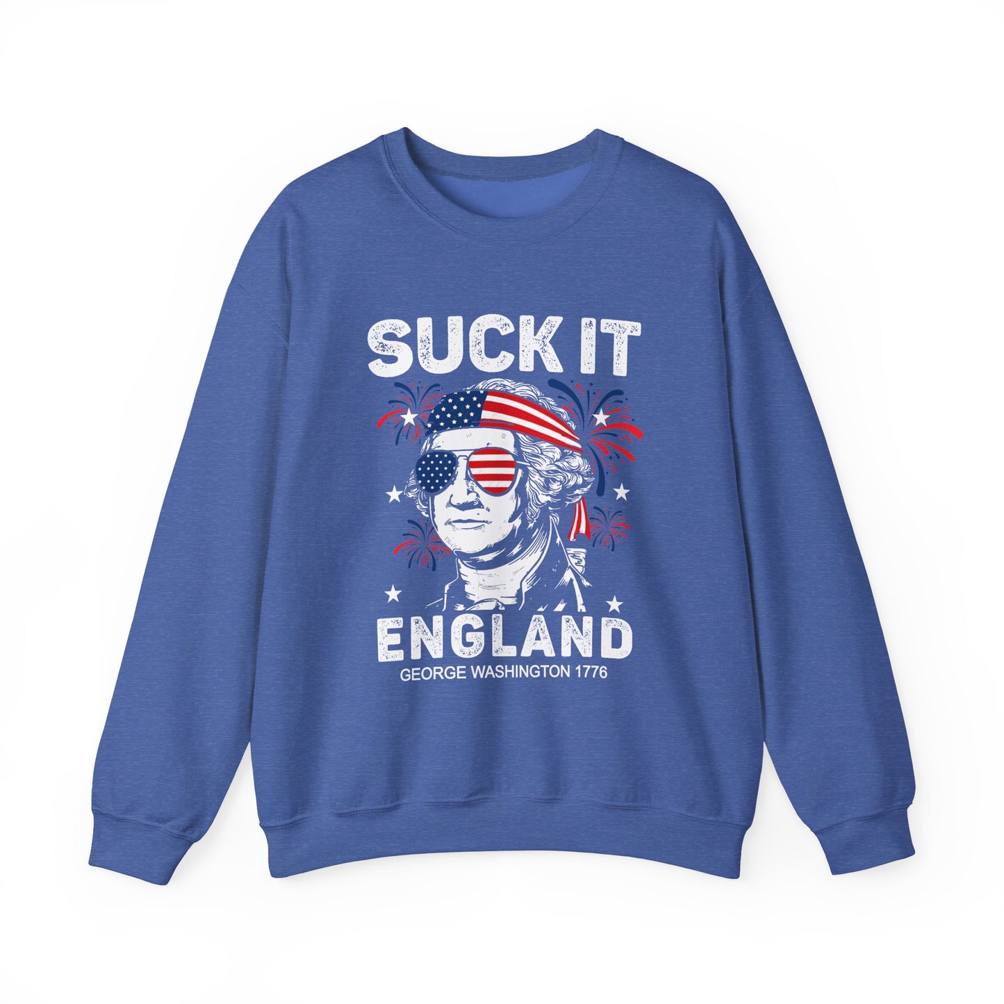 George Washington - Suck It England Sweatshirt