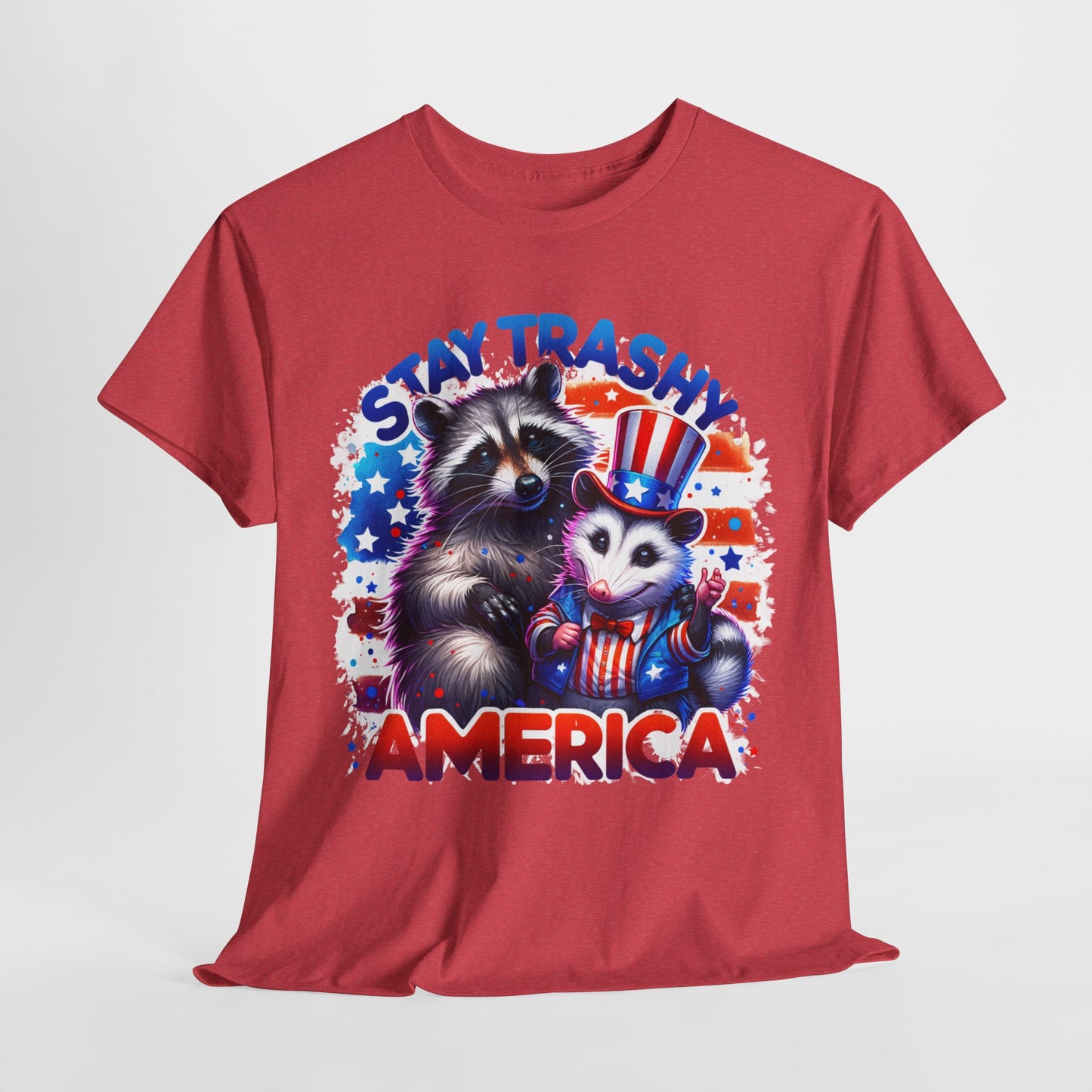 Stay Trashy America T-Shirt