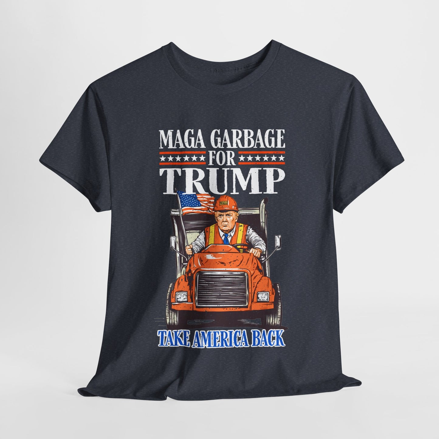 Donald Trump - MAGA Garbage T-Shirt