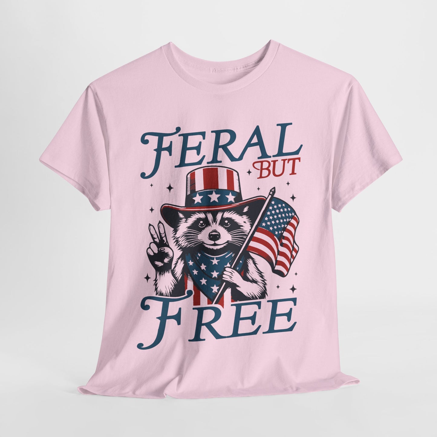 Feral But Free T-Shirt