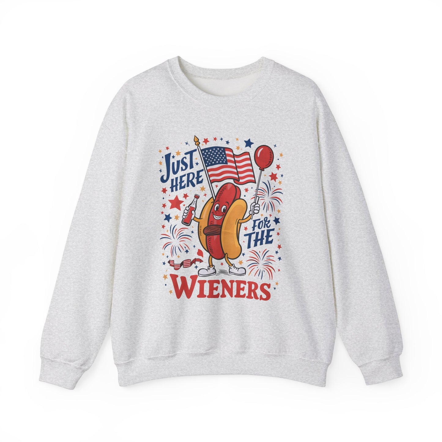 Just Here for the Wieners #1 Sweatshirt
