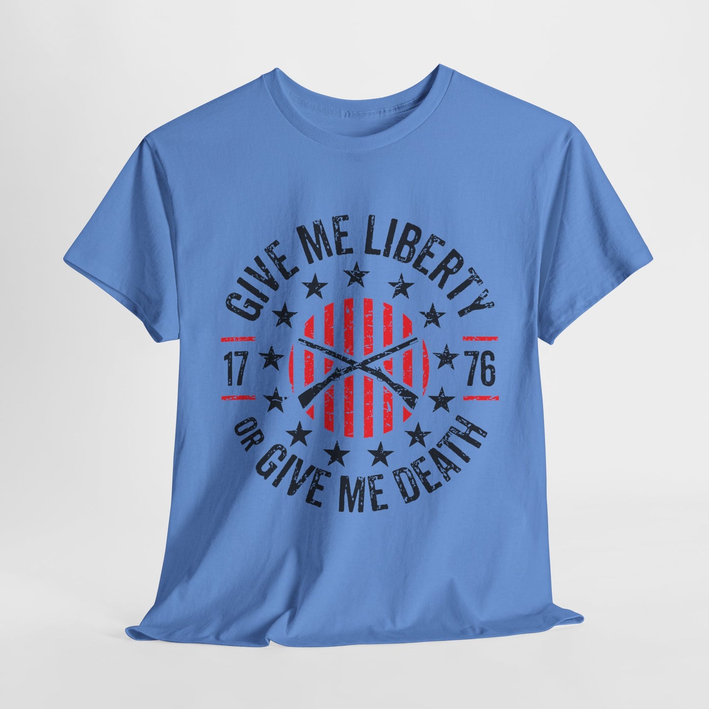 Give Me Liberty or Give Me Death! T-Shirt