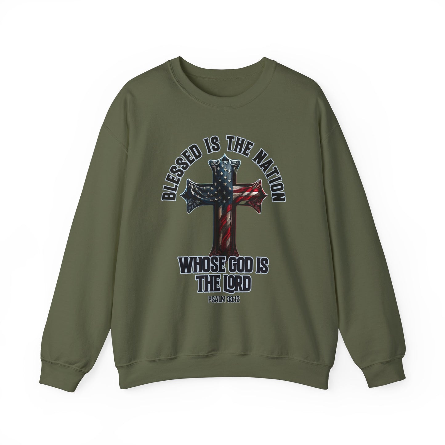 Blessed is the Nation Whose God is the Lord Sweatshirt