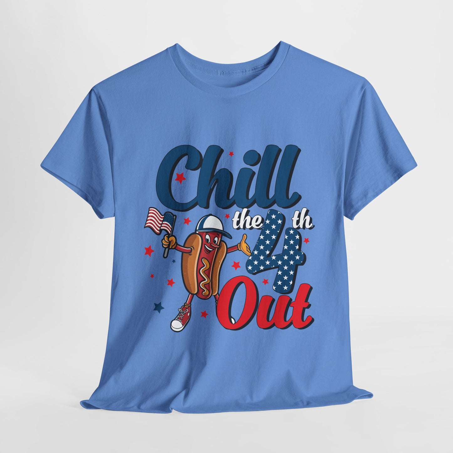 Chill the 4th Out #1 T-Shirt