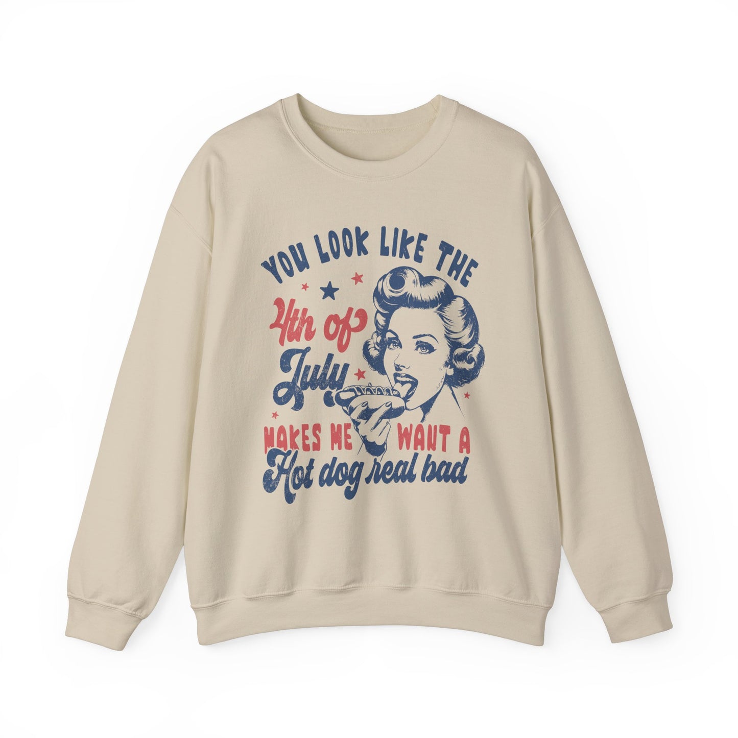 You Look Like the 4th of July #1 Sweatshirt
