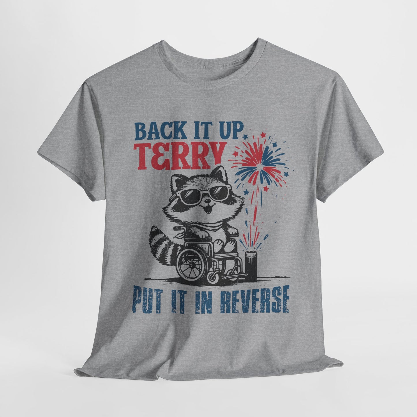 Back it Up Terry! #1 T-Shirt