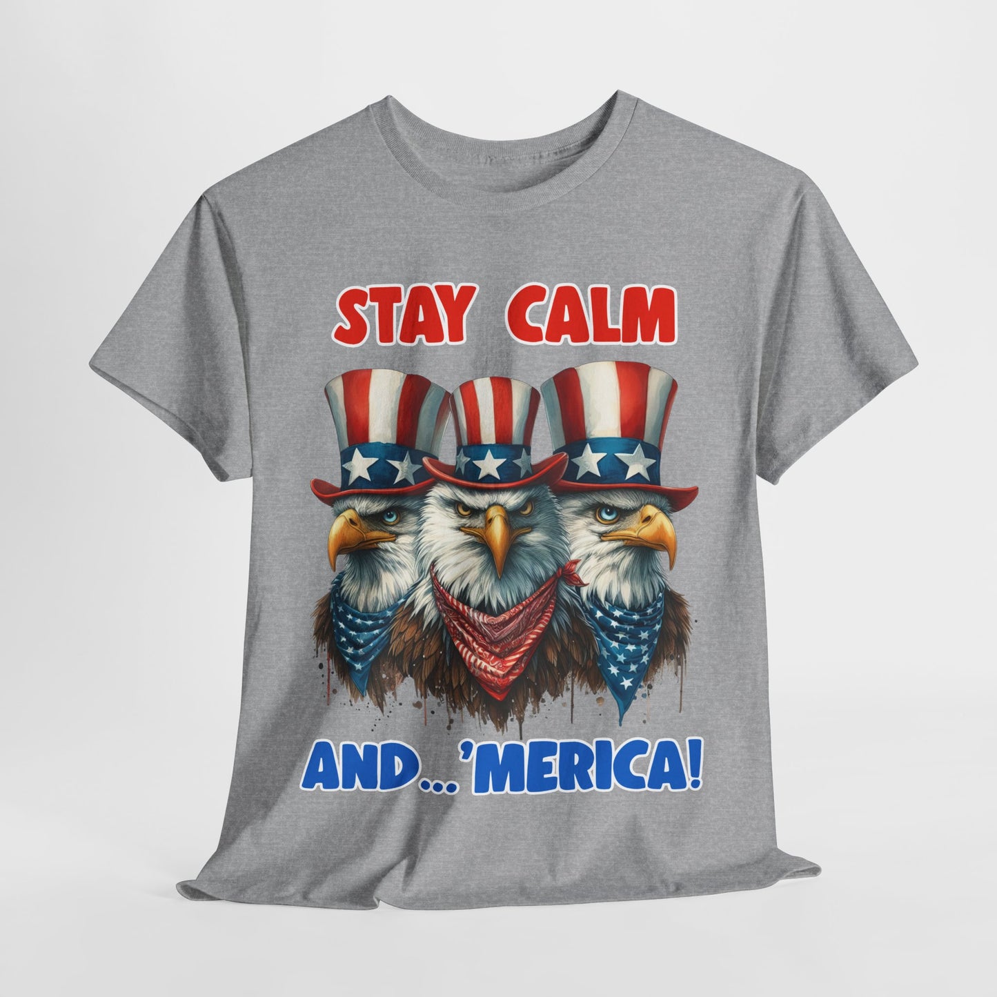 Stay Calm and... 'Merica! #2 T-Shirt