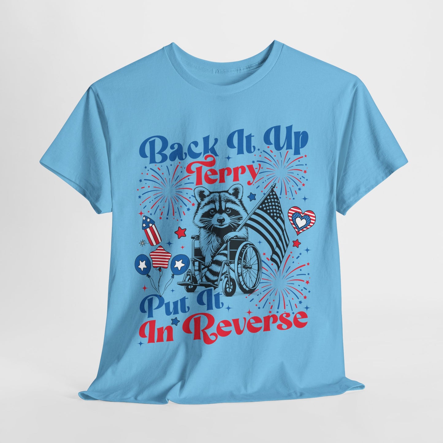 Back it Up Terry! #2 T-Shirt