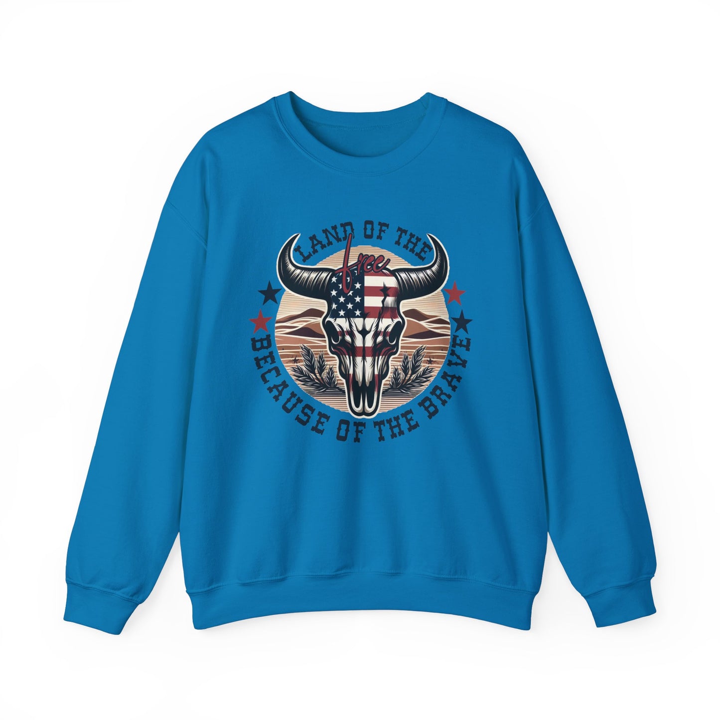 Land of the Free Because of the Brave #3 Sweatshirt