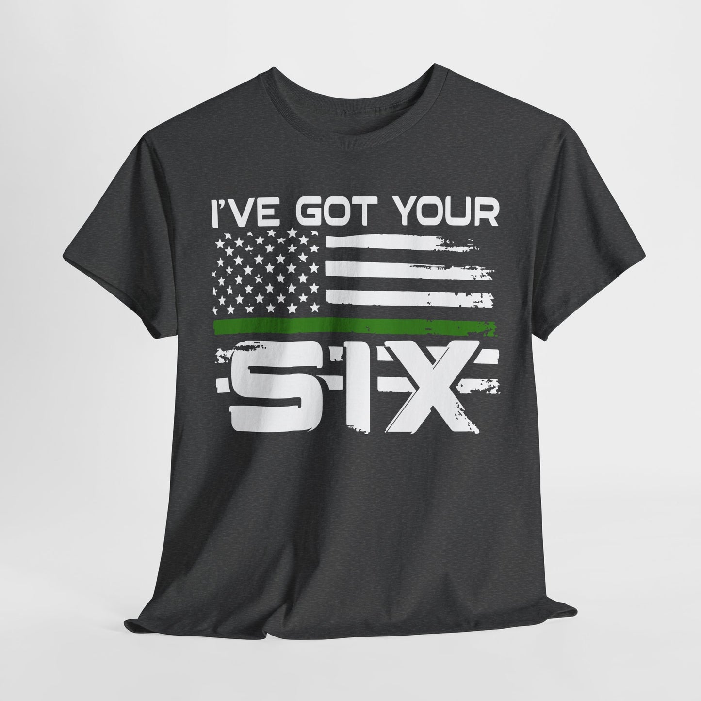 I've Got Your Six - Armed Forces T-Shirt