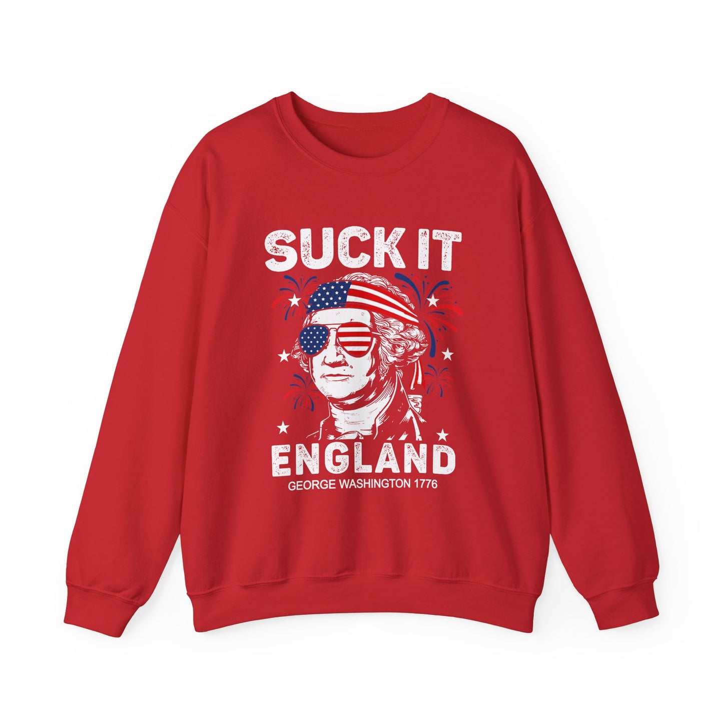 George Washington - Suck It England Sweatshirt