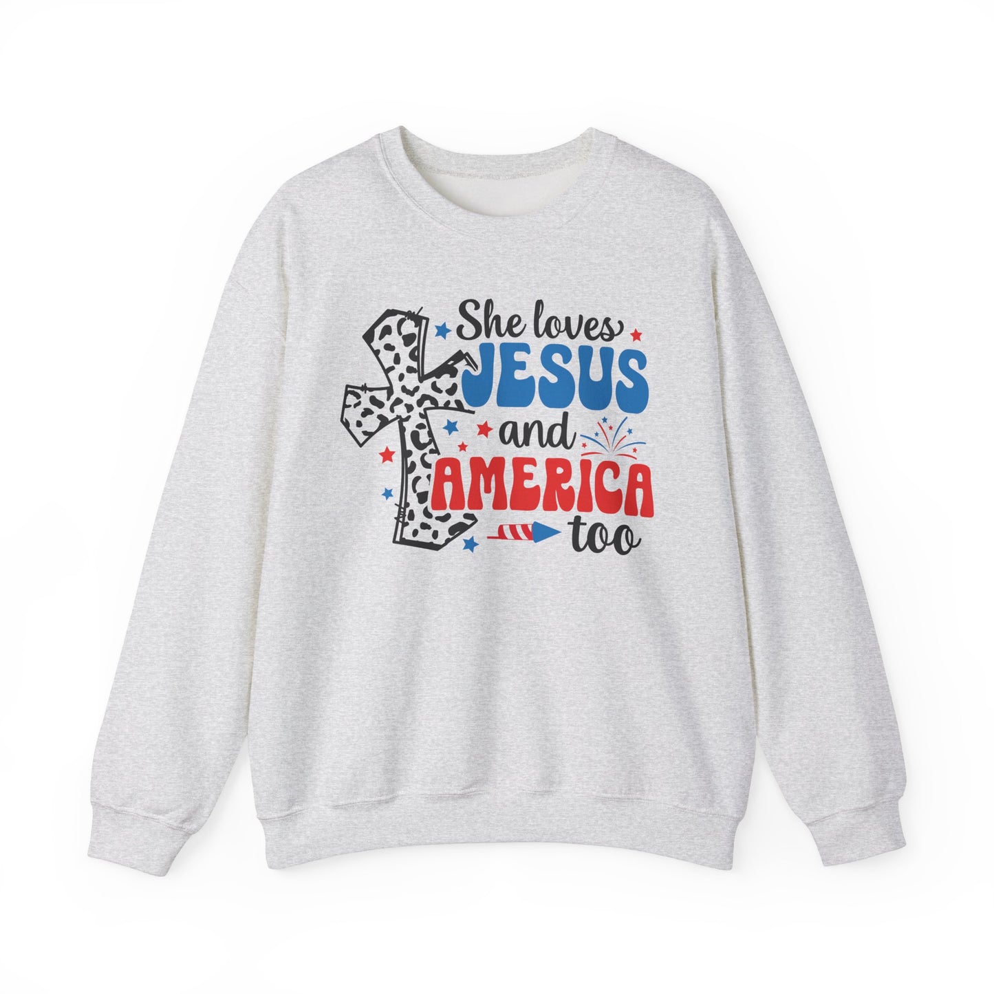 She Loves Jesus and America Too Sweatshirt