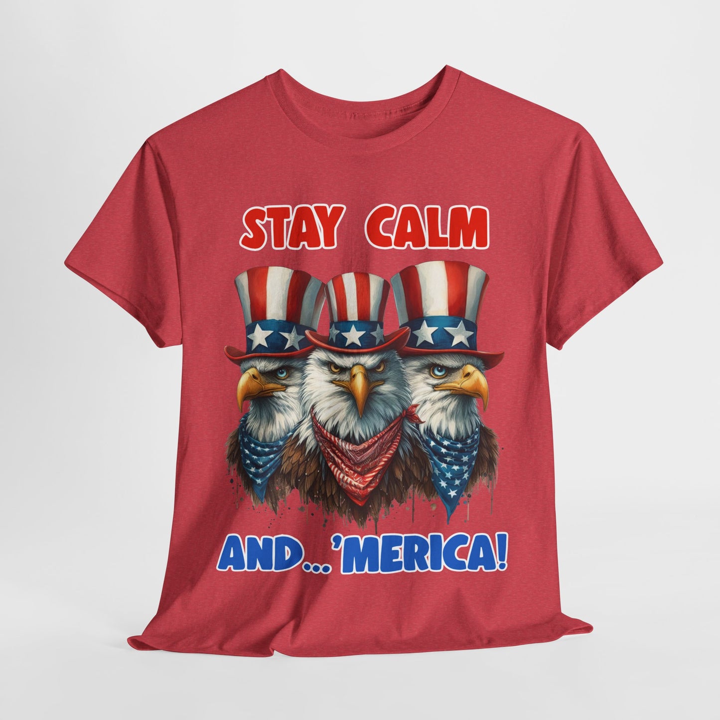 Stay Calm and... 'Merica! #2 T-Shirt