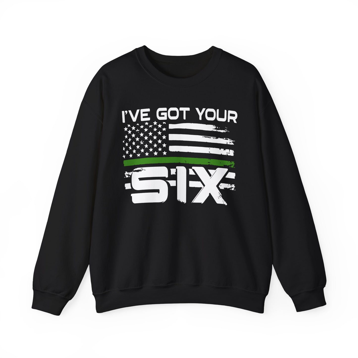 I've Got Your Six - Armed Forces Sweatshirt