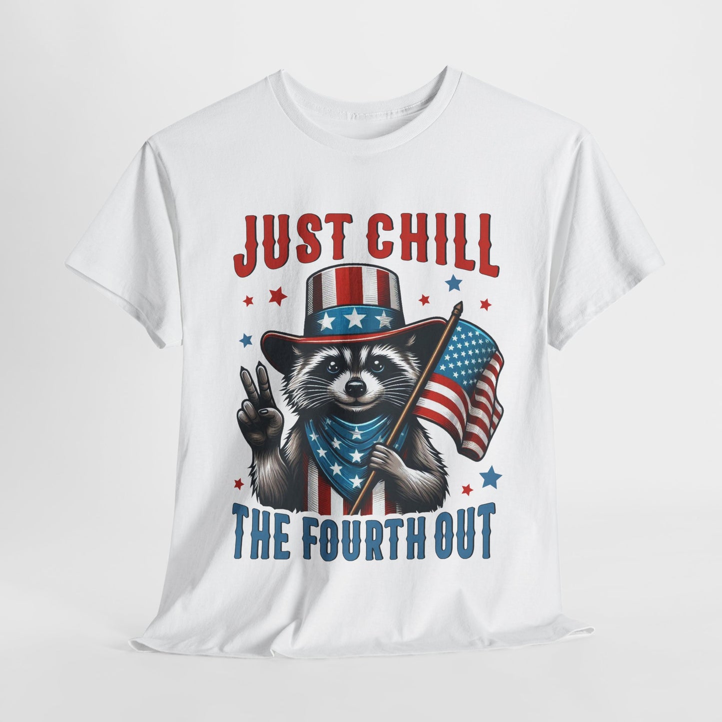 Chill the 4th Out #2 T-Shirt