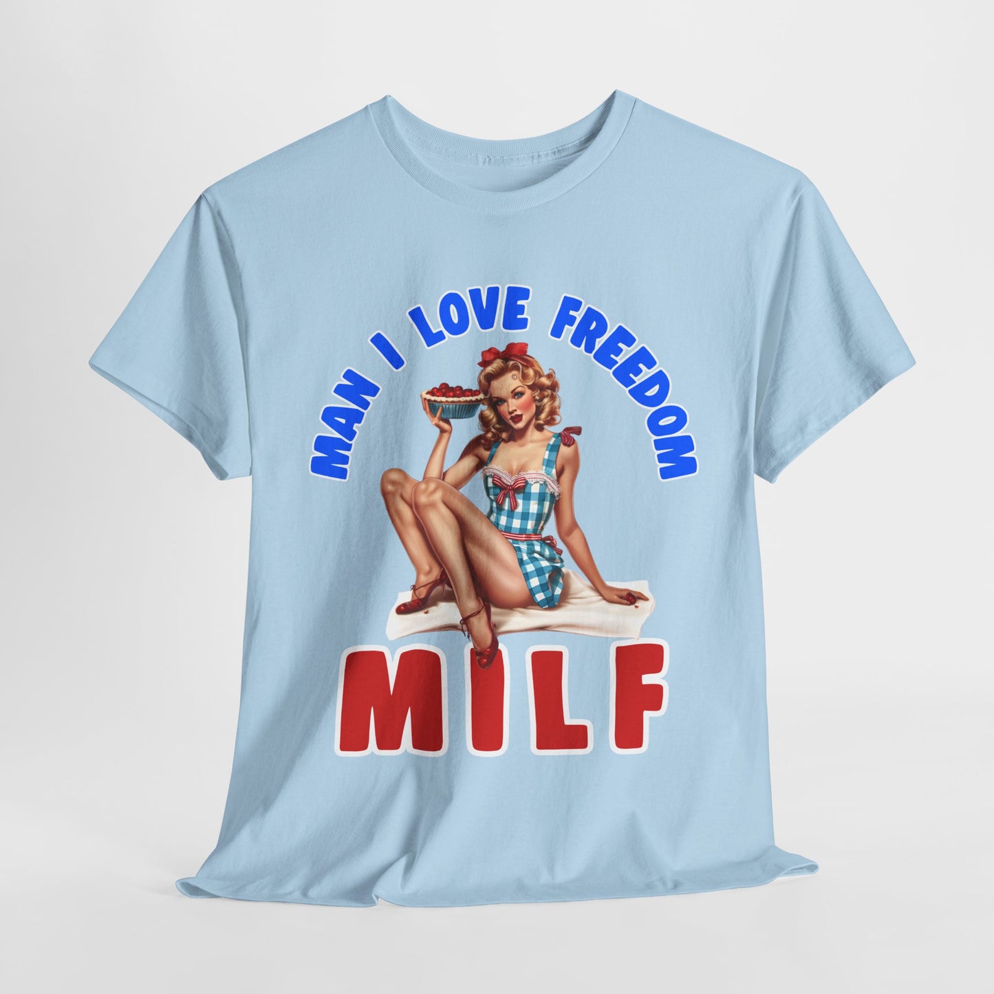 MILF - Man I Love Freedom #1 T-Shirt