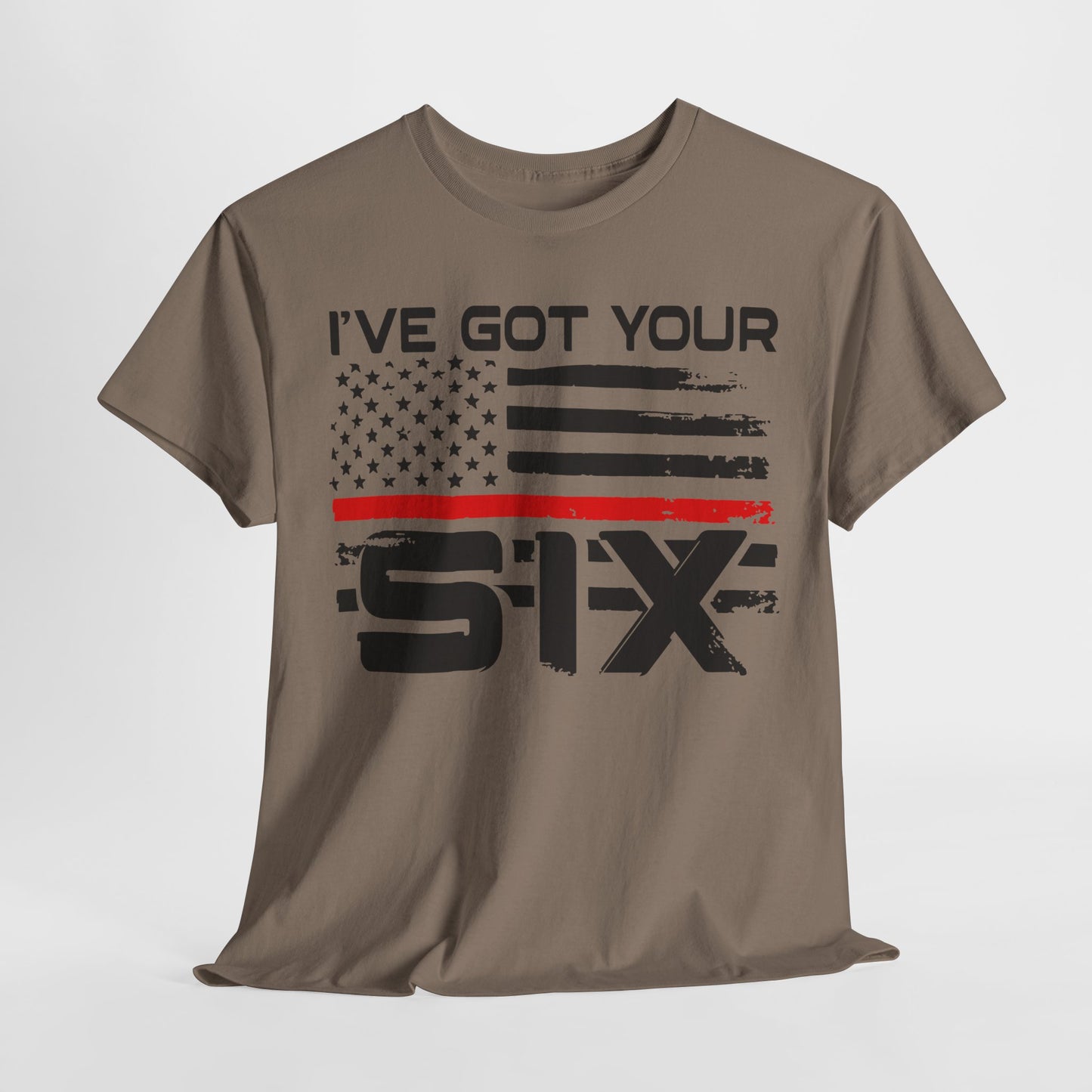 I've Got Your Six - Firefighter T-Shirt
