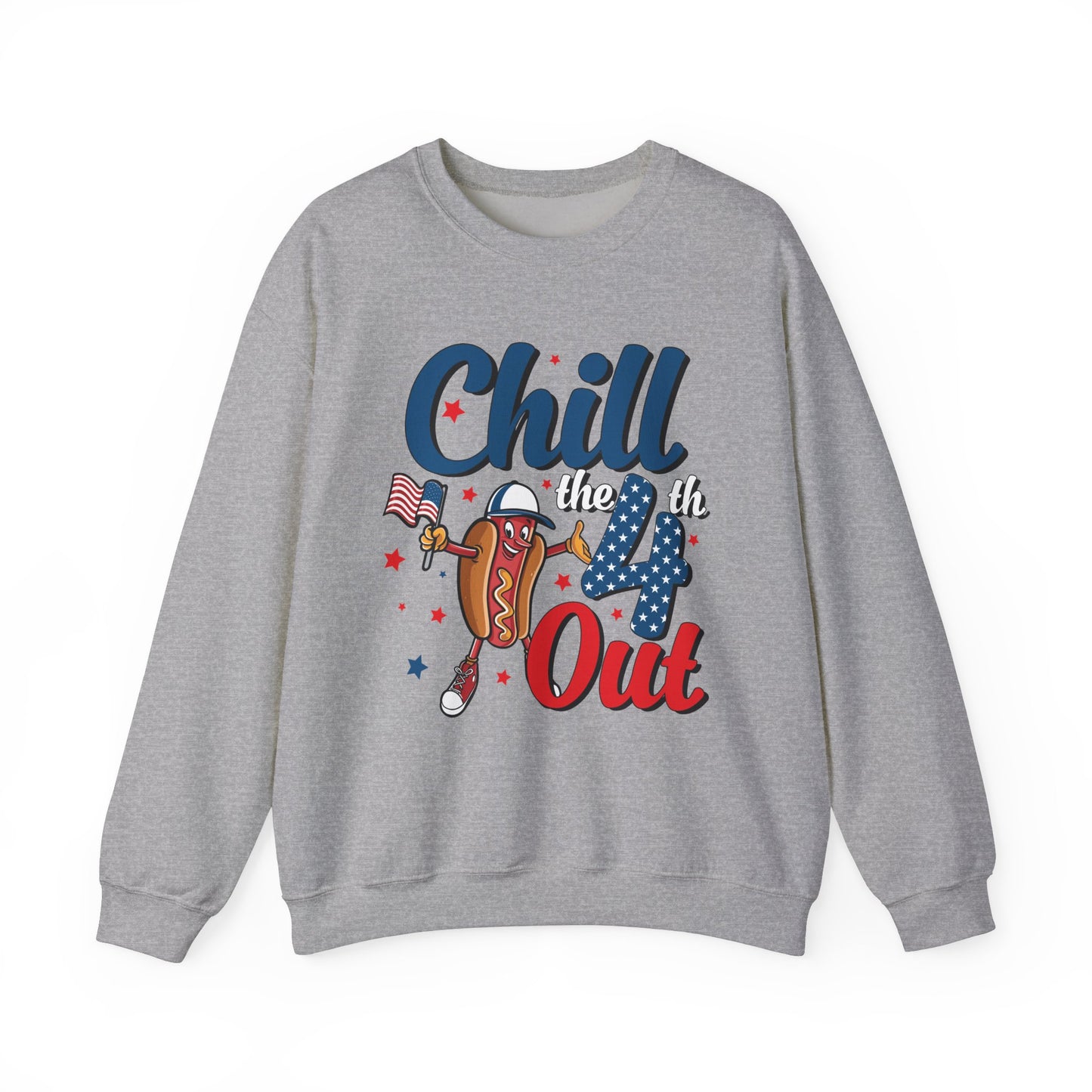 Chill the 4th Out #1 Sweatshirt
