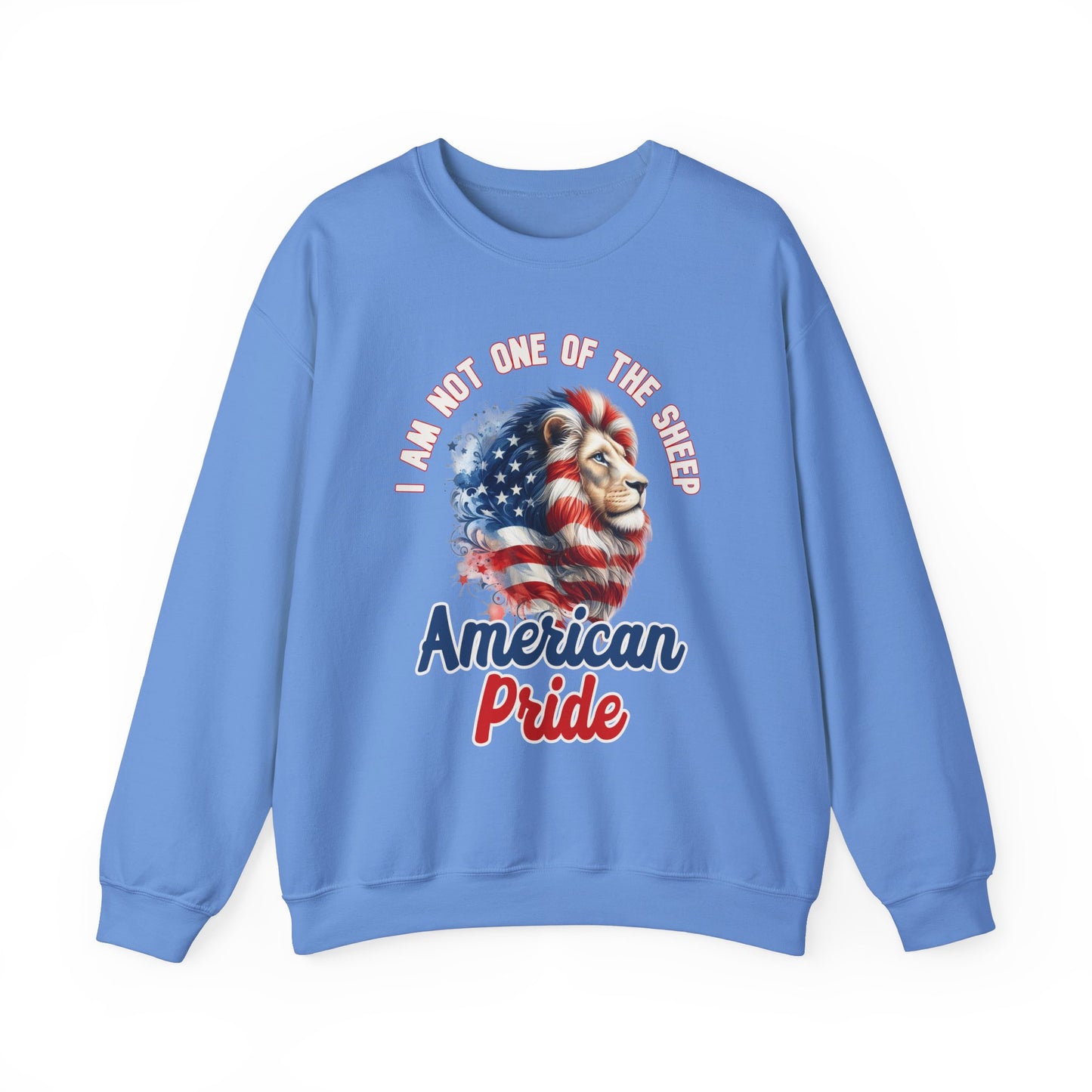 I Am Not One of the Sheep - American Pride Sweatshirt