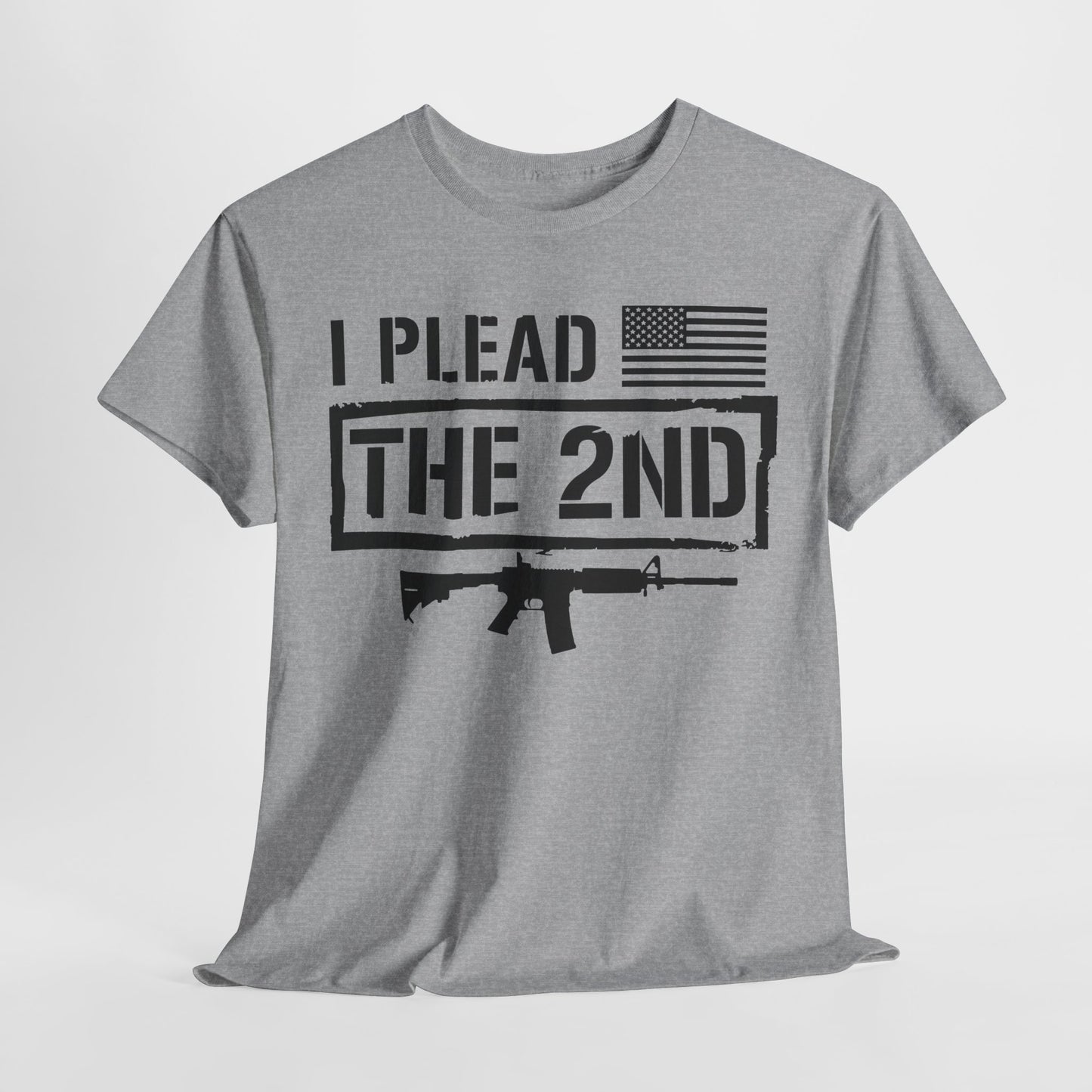 I Plead the Second Amendment T-Shirt