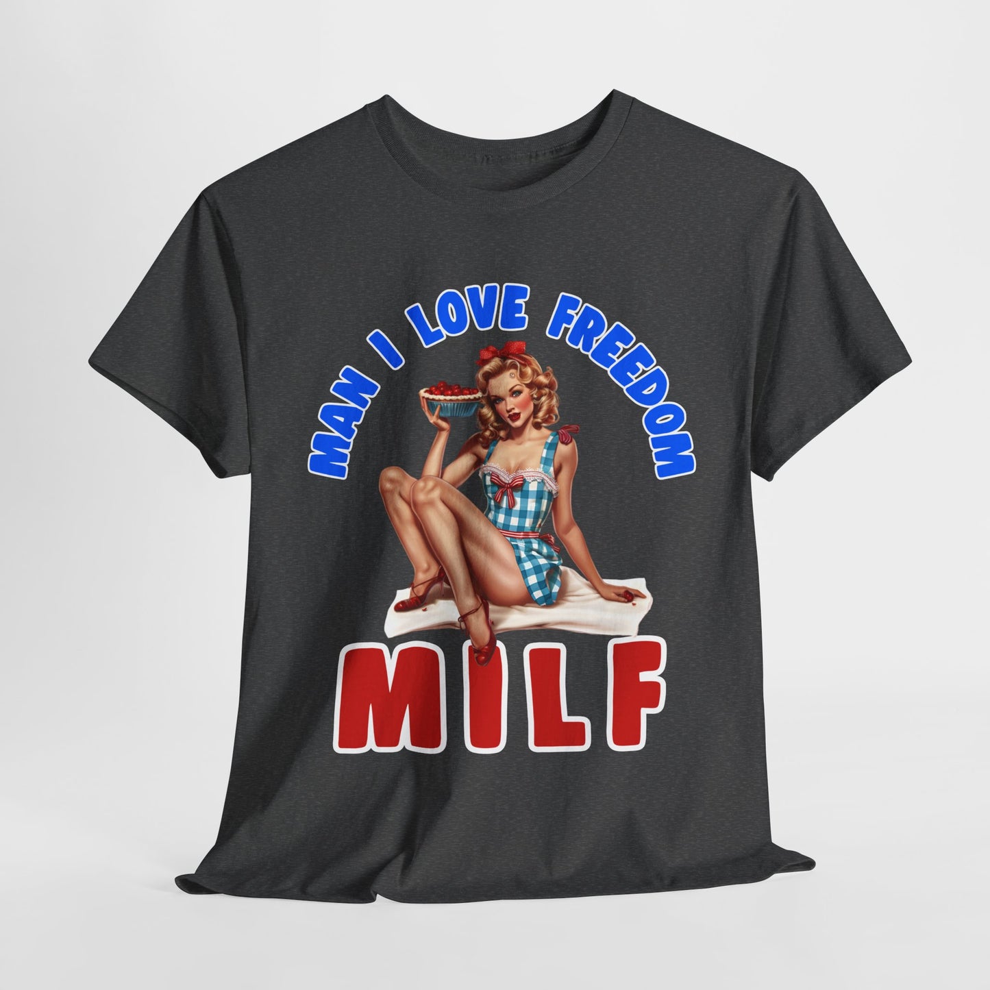 MILF - Man I Love Freedom #1 T-Shirt
