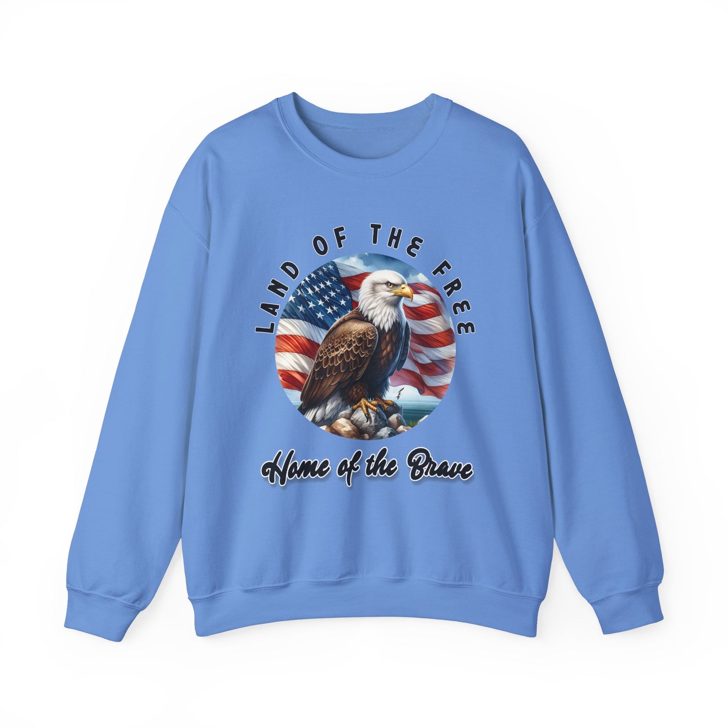 Land of the Free Home of the Brave Eagle Sweatshirt