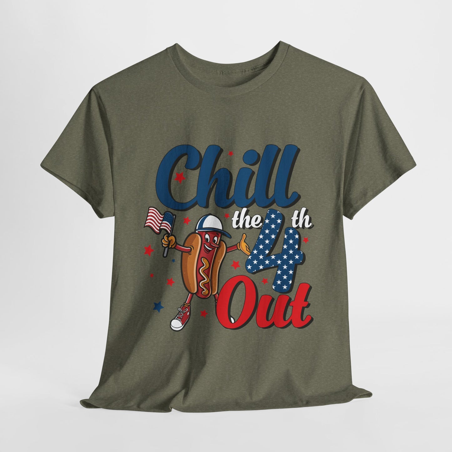 Chill the 4th Out #1 T-Shirt