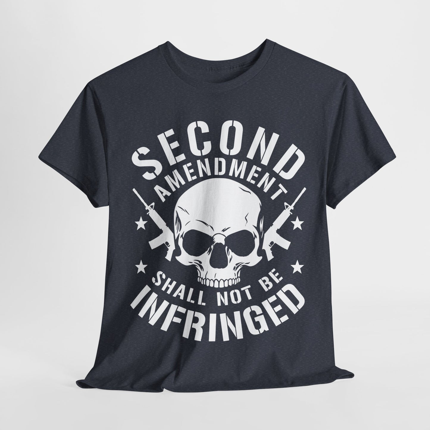 Second Amendment Shall Not Be Infringed T-Shirt