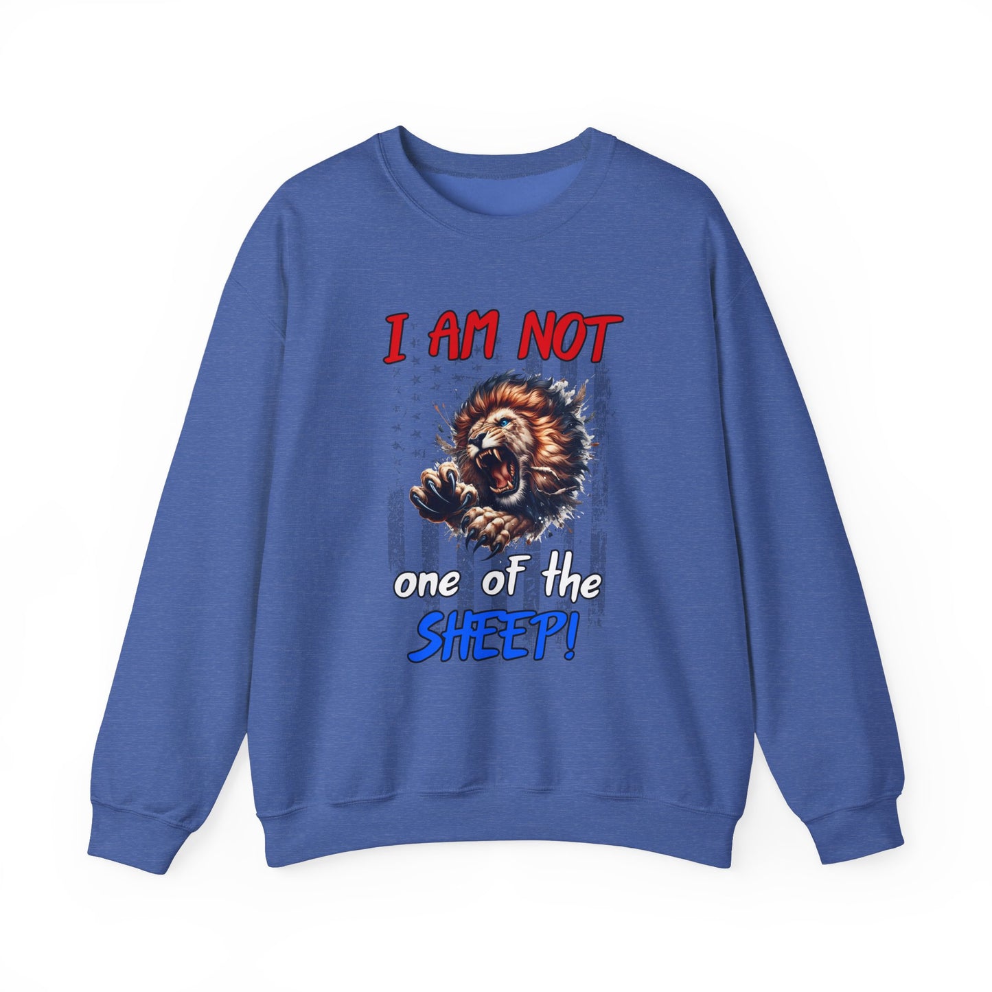 I am Not One of the Sheep! Sweatshirt