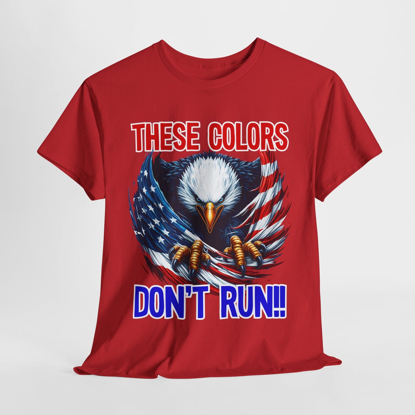 These Colors Don't Run! #2 T-Shirt
