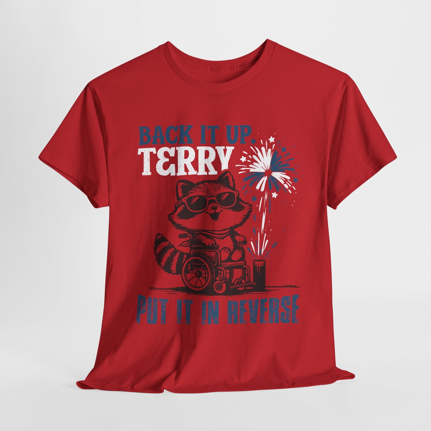 Back it Up Terry! #1 T-Shirt
