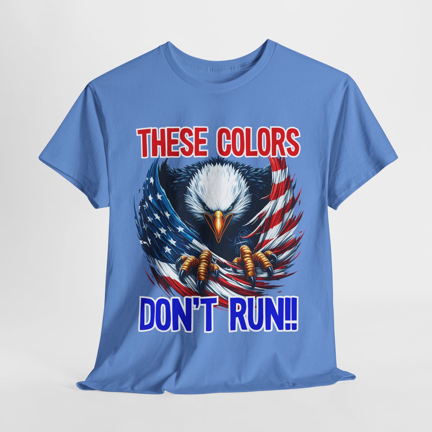 These Colors Don't Run! #2 T-Shirt