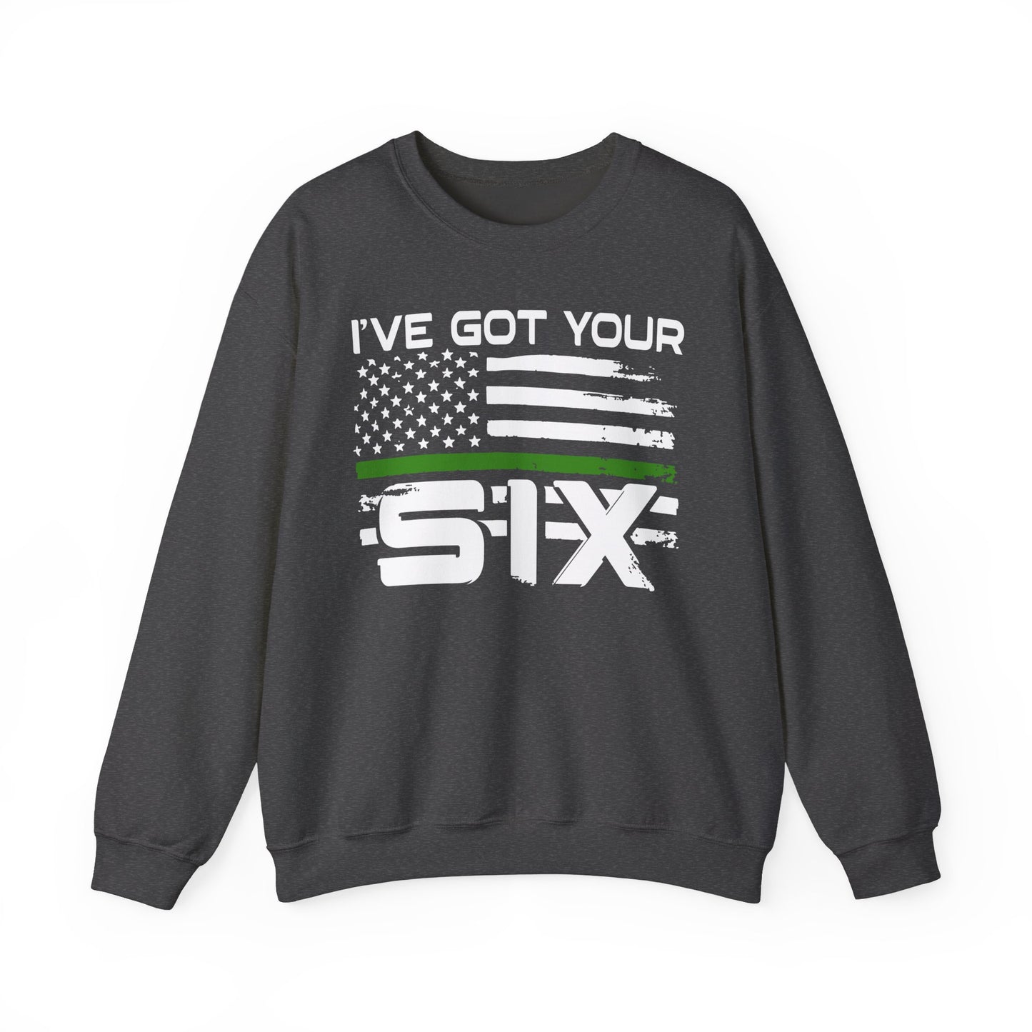I've Got Your Six - Armed Forces Sweatshirt
