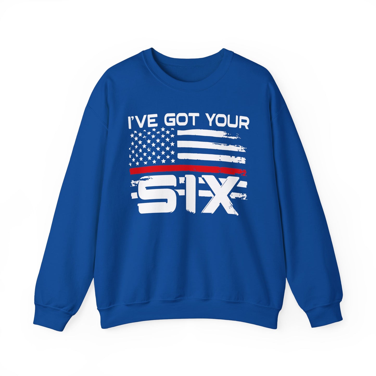 I've Got Your Six - Firefighter Sweatshirt