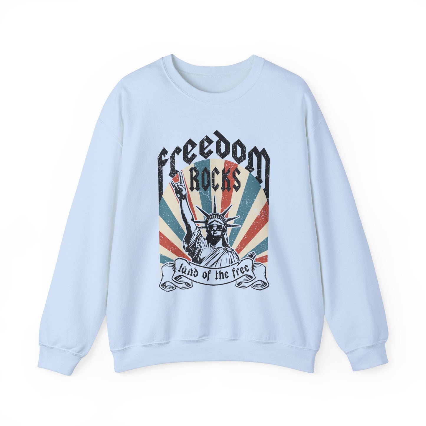 Statue of Liberty - Freedom Rocks Sweatshirt