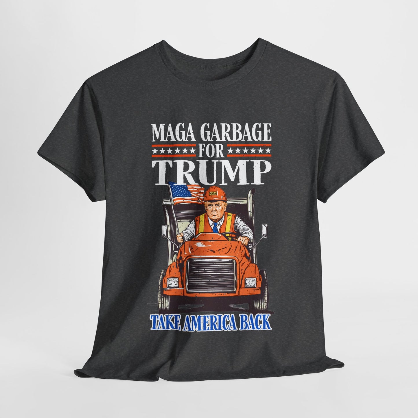 Donald Trump - MAGA Garbage T-Shirt