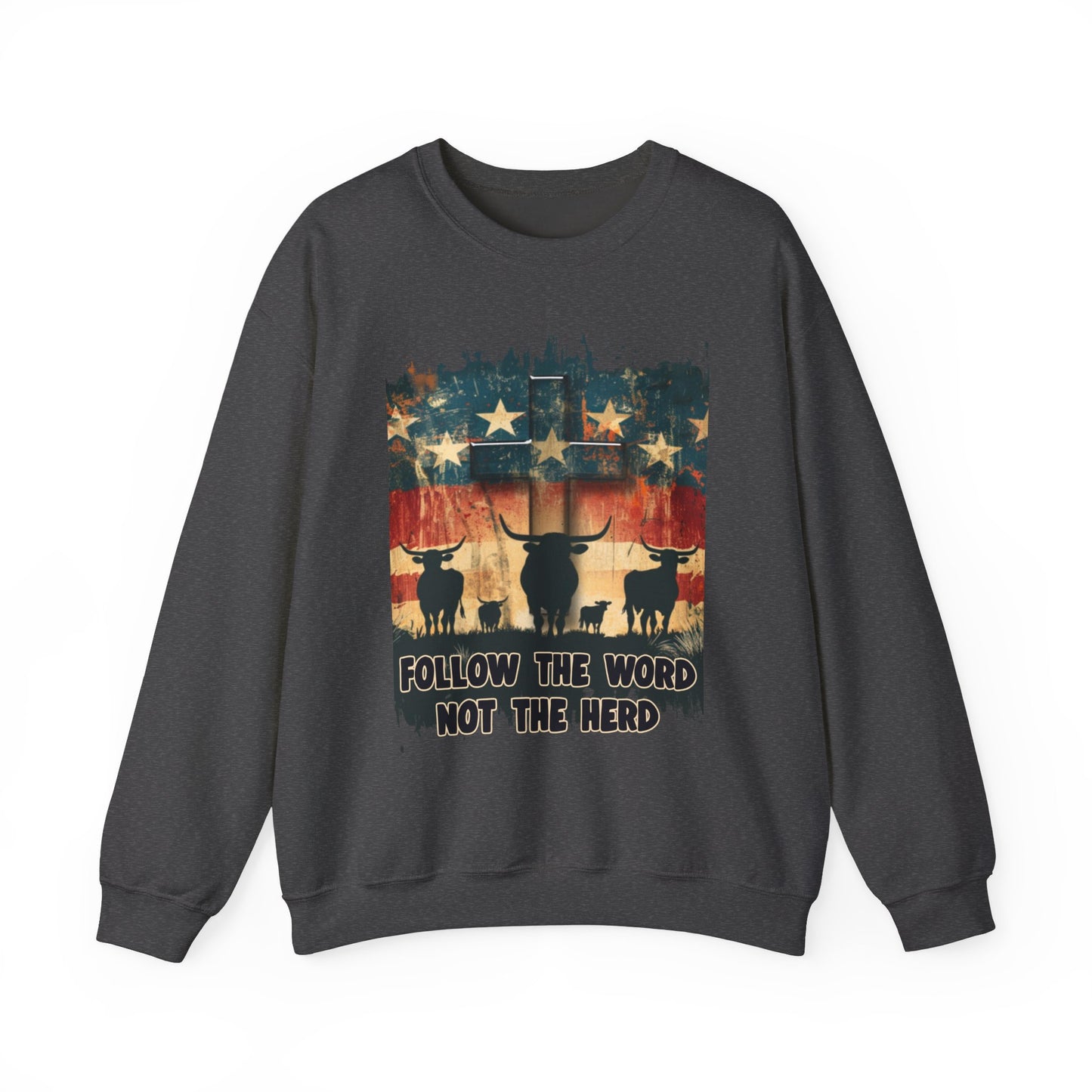 Follow the Word Not the Herd Sweatshirt