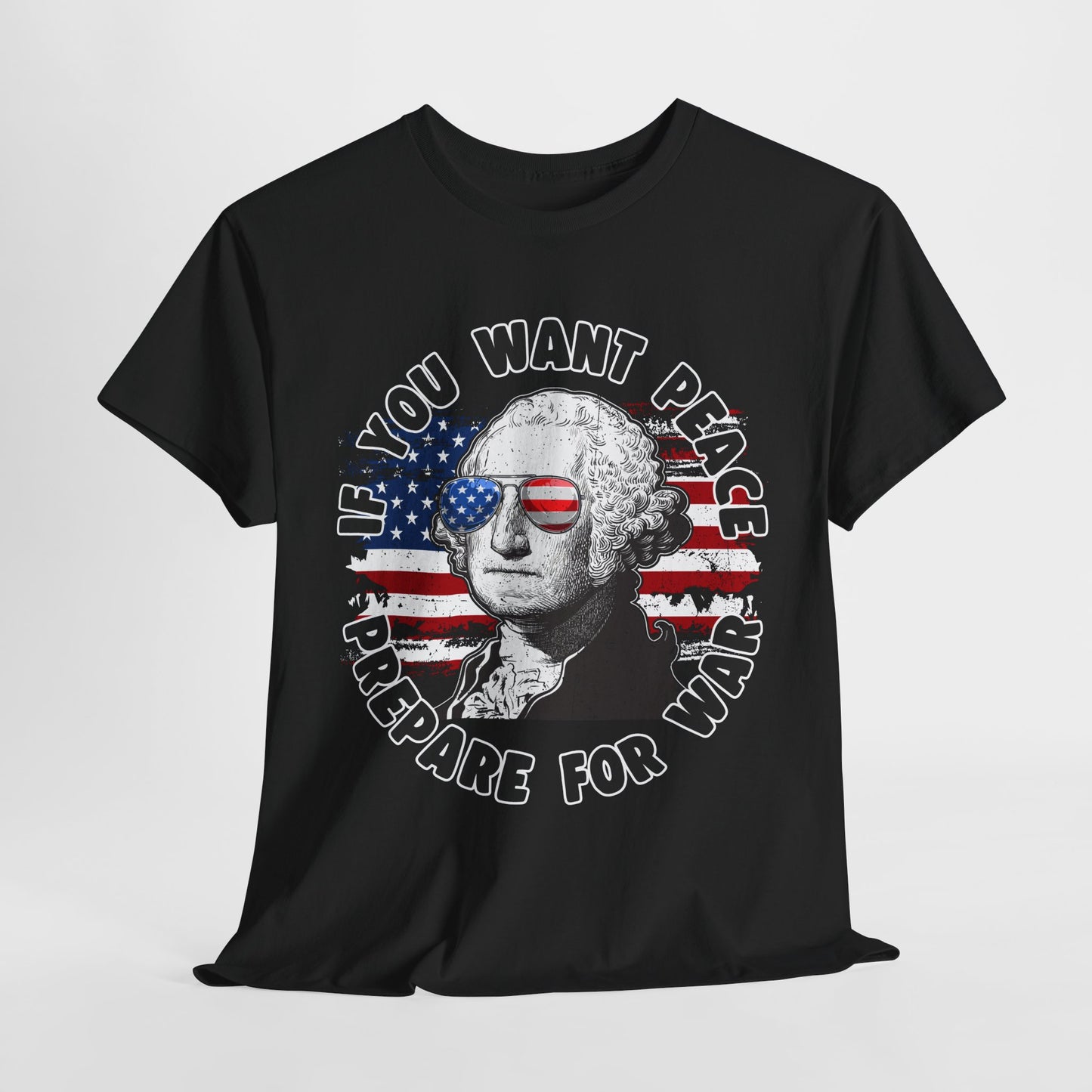 George Washington - If You Want Peace T-Shirt