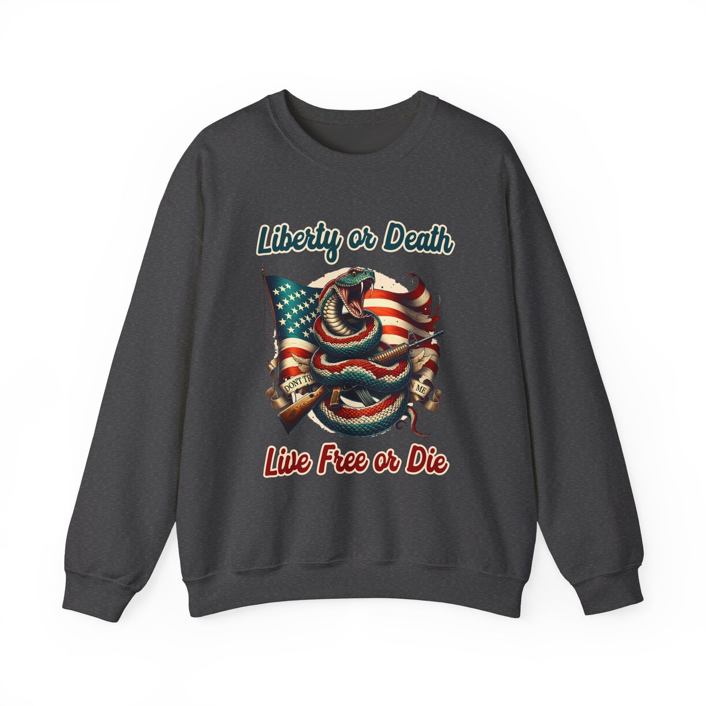 Liberty or Death Sweatshirt