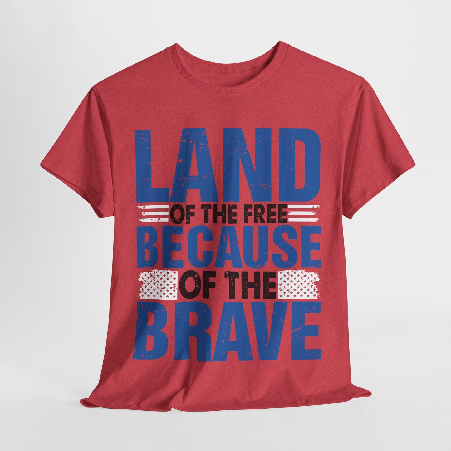 Land of the Free Because of the Brave #4 T-shirt